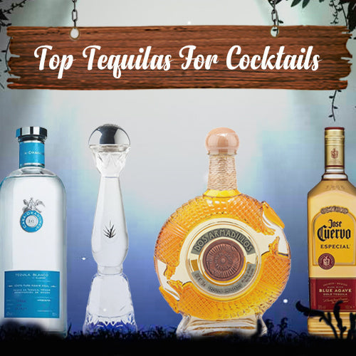 Top Tequilas For Cocktails
